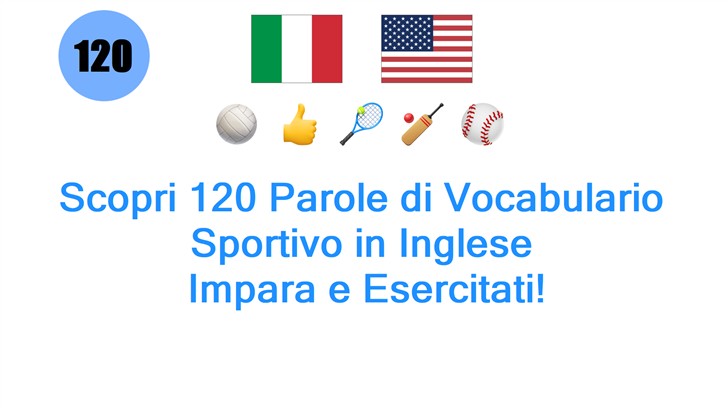 Scopri 120 Parole di Vocabulario Sportivo in Inglese: Impara e Esercitati!
